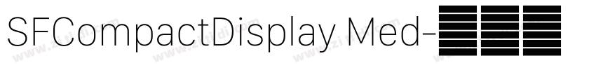 SFCompactDisplay Med字体转换 SFCompactDisplay Med字体转换